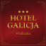 Hotel Galicja *** Hotel Galicja ***