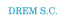 DREM S.C. DREM S.C.