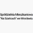 SPÓŁDZIELNIA MIESZKANIOWA "NA SZAŃCACH"